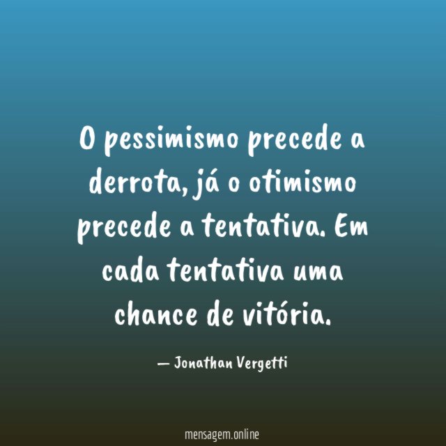 O pessimismo precede a derrota