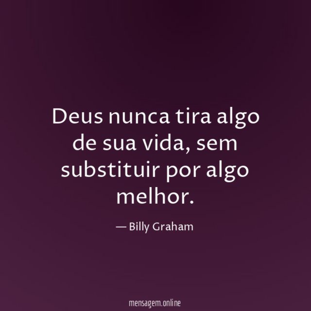 Deus nunca tira algo de sua vida