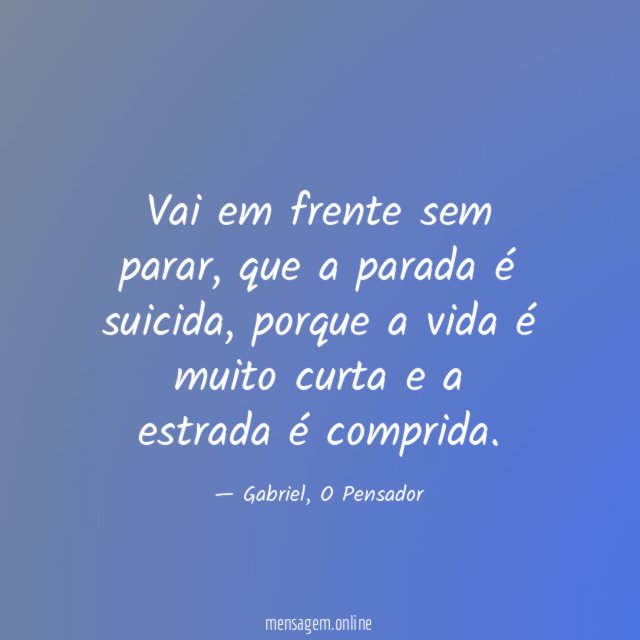 Vai em frente sem parar
