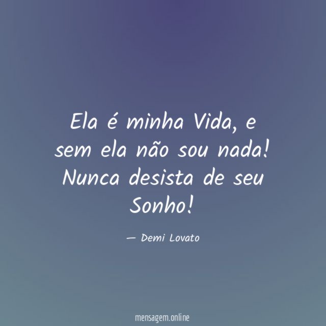 Ela é minha Vida