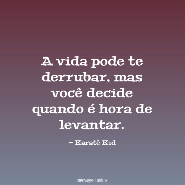 A vida pode te derrubar