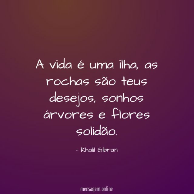 A vida é uma ilha