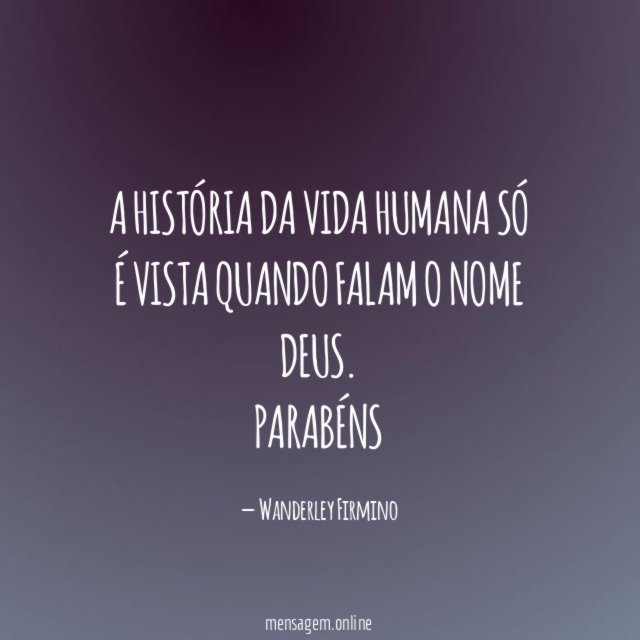 A história da vida humana só é vista