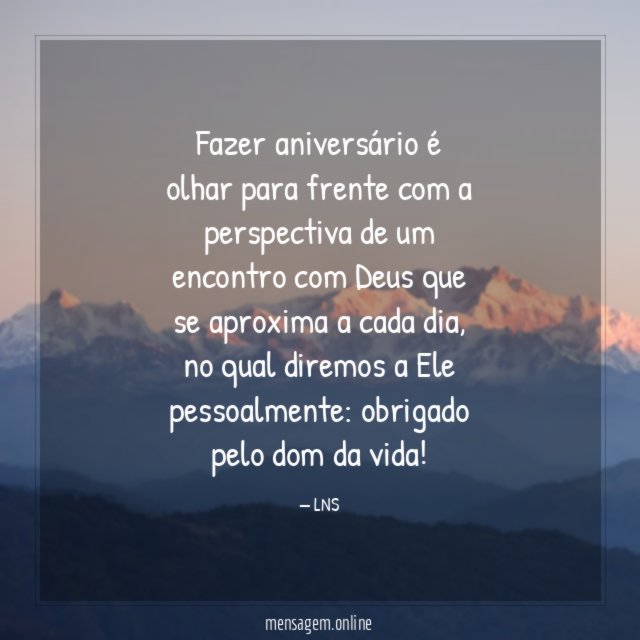 Fazer aniversário é olhar para frente com a