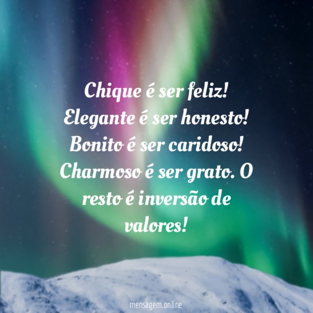 Chique é ser feliz