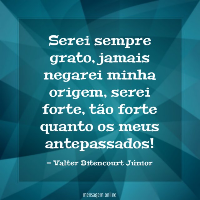 Serei sempre grato