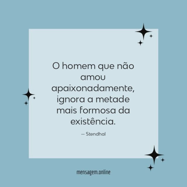 O homem que não amou apaixonadamente