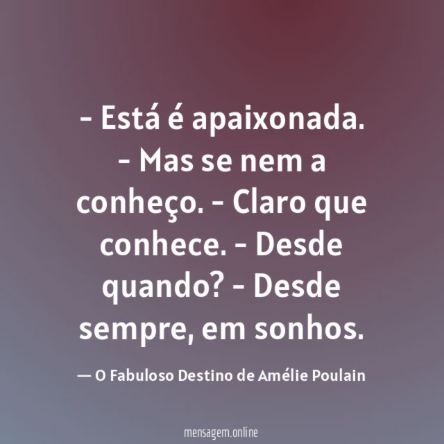 Está é apaixonada