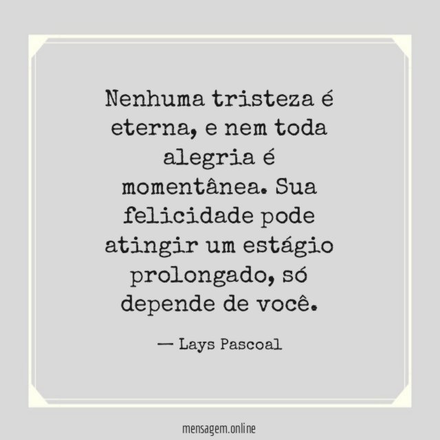 Nenhuma tristeza é eterna