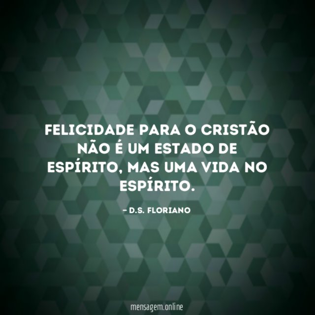 Felicidade para o cristão não é um estado de espírito