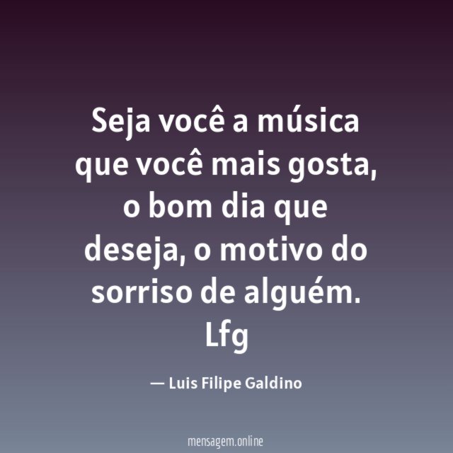 Seja você a música que você mais gosta