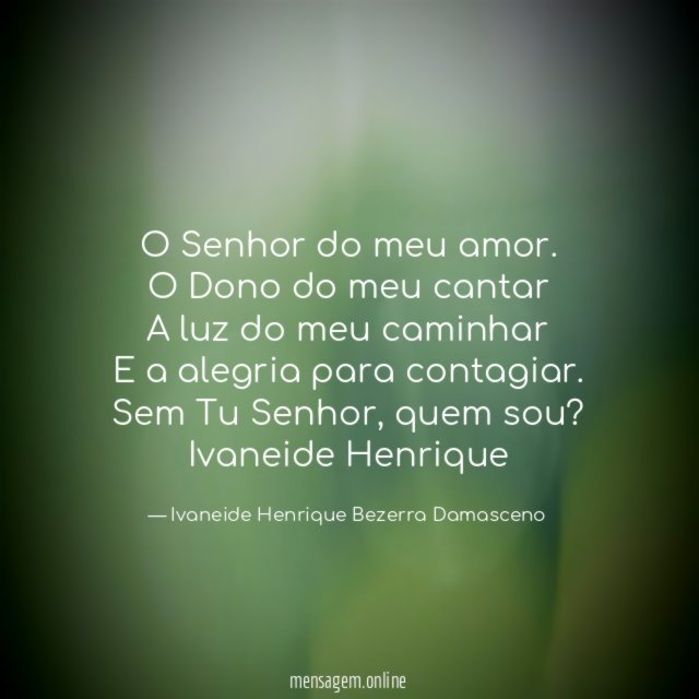 O Senhor do meu amor
