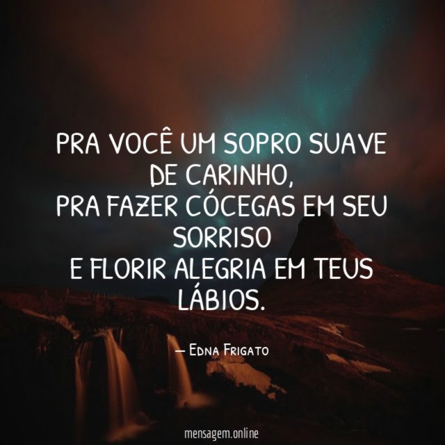 Pra você um sopro suave de carinho