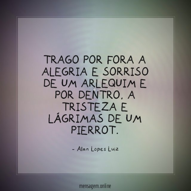 Trago por fora a alegria e sorriso de