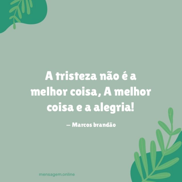A tristeza não é a melhor coisa
