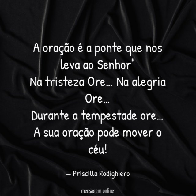 A oração é a ponte que nos leva