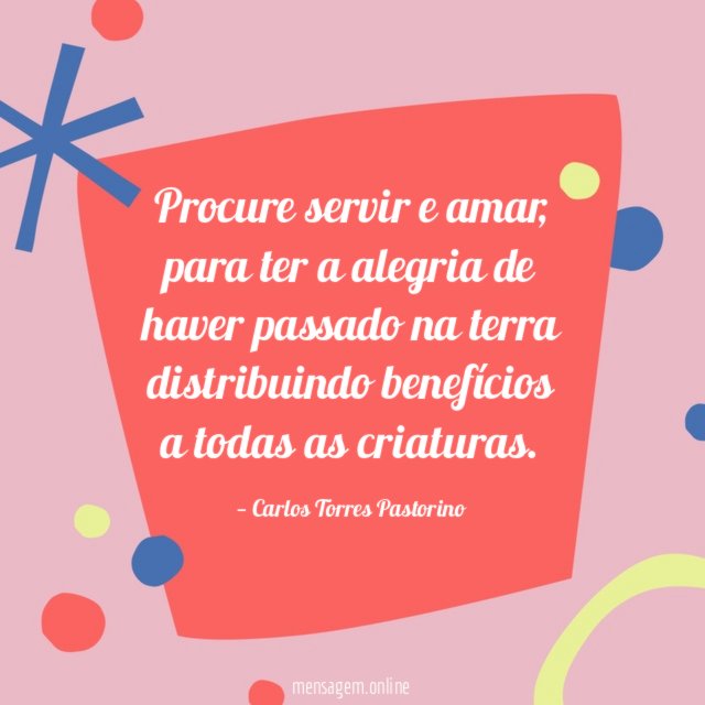 Procure servir e amar