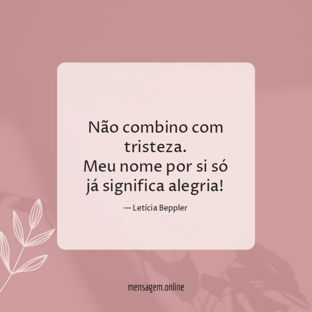 Não combino com tristeza