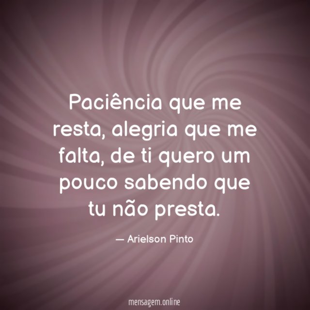 Paciência que me resta