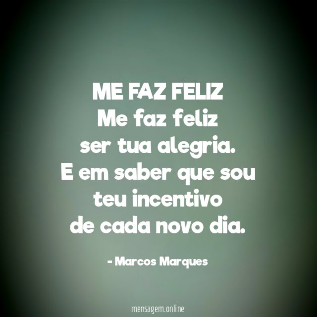 ME FAZ FELIZ