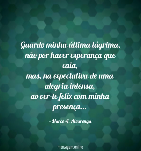 Guardo minha última lágrima