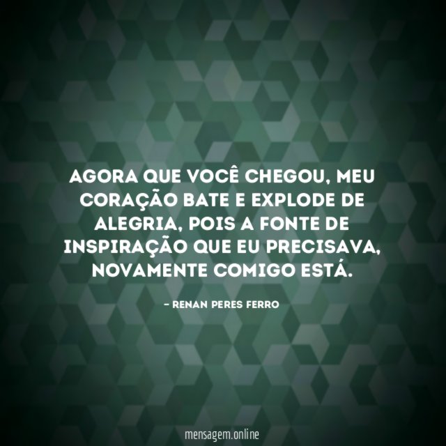 Agora que você chegou