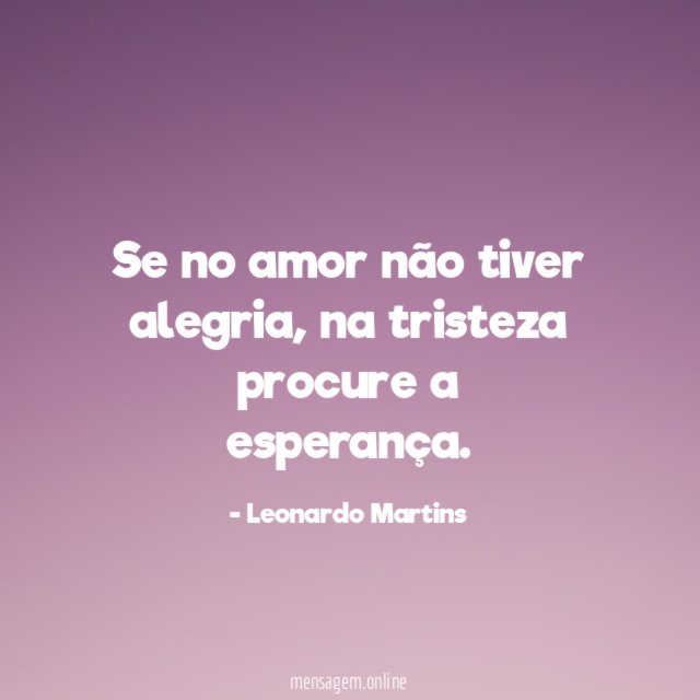 Se no amor não tiver alegria