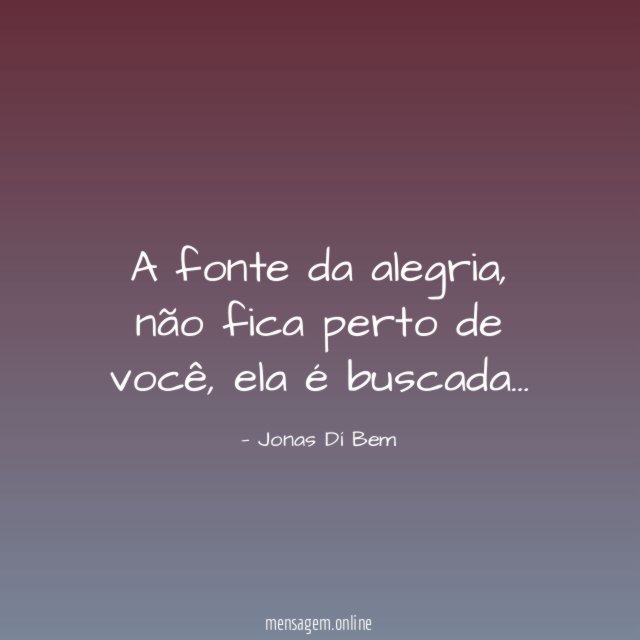 A fonte da alegria