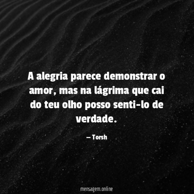 A alegria parece demonstrar o amor