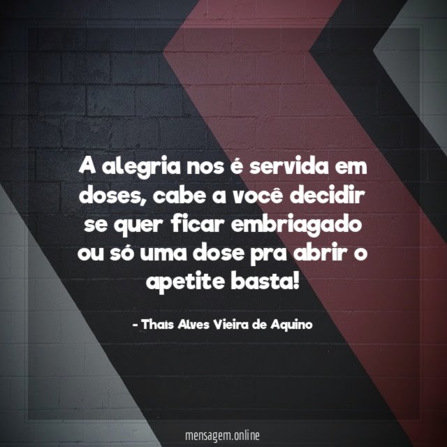 A alegria nos é servida em doses