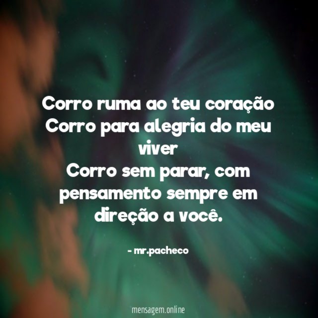 Corro ruma ao teu coração Corro para alegria do