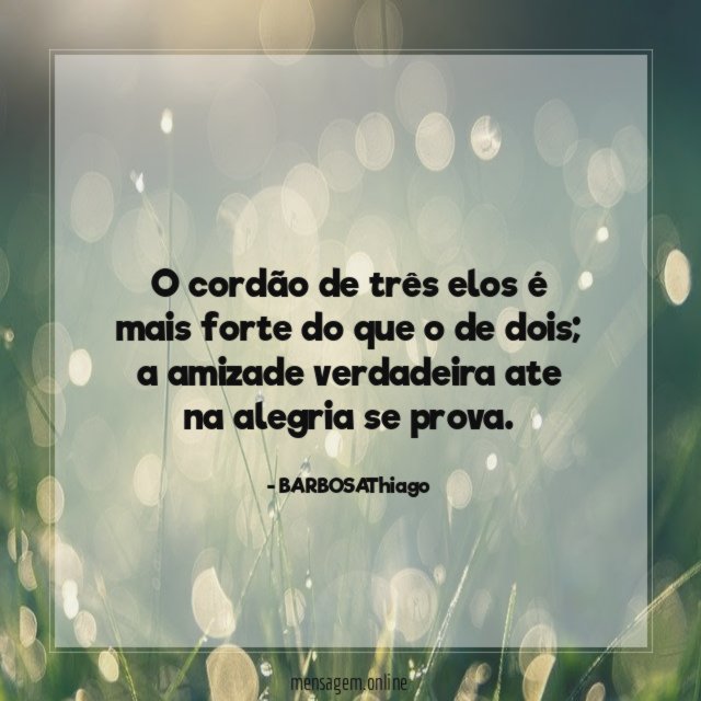 O cordão de três elos é mais forte