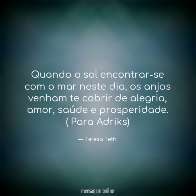 Quando o sol encontrar-se com o mar neste dia