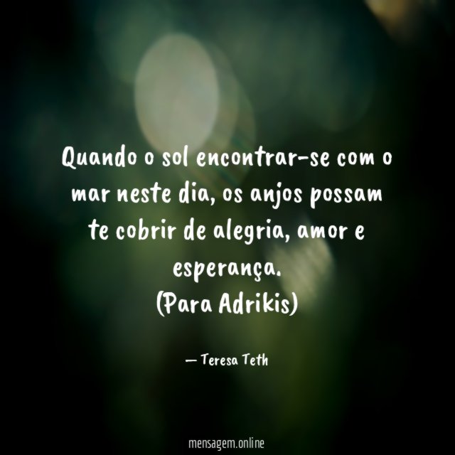 Quando o sol encontrar-se com o mar neste dia