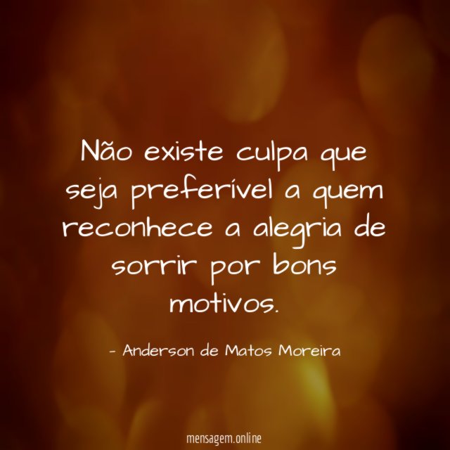 Não existe culpa que seja preferível a quem
