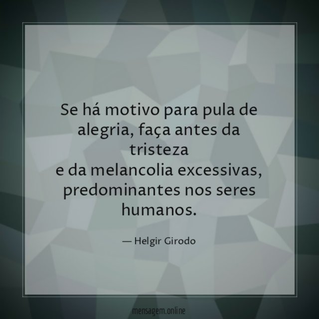 Se há motivo para pula de alegria