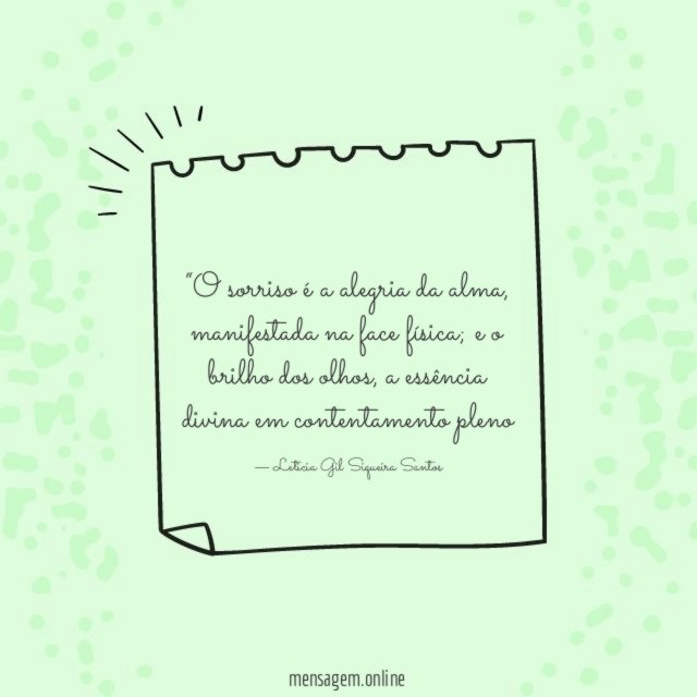O sorriso é a alegria da alma