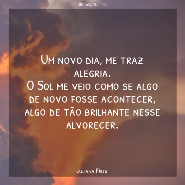 Um novo dia