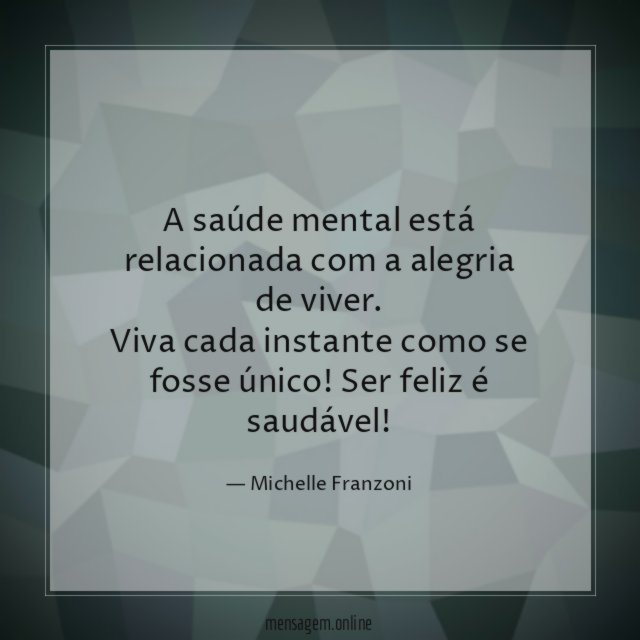A saúde mental está relacionada com a alegria de viver