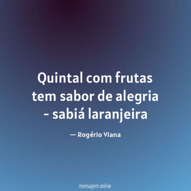 Quintal com frutas tem sabor de alegria - sabiá laranjeira