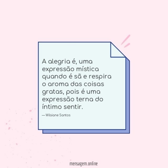 A alegria é