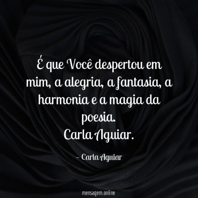 É que Você despertou em mim