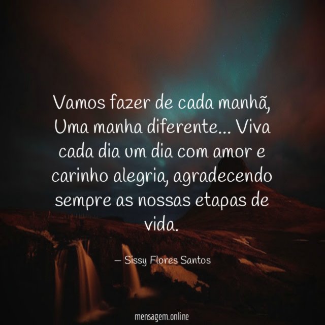 Vamos fazer de cada manhã