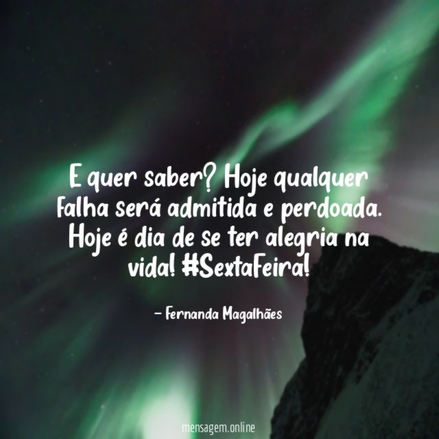 E quer saber