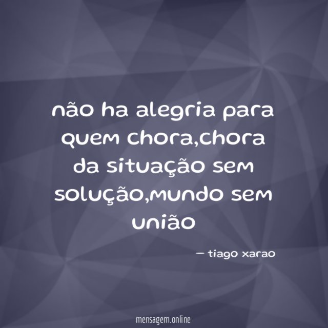 não ha alegria para quem chora