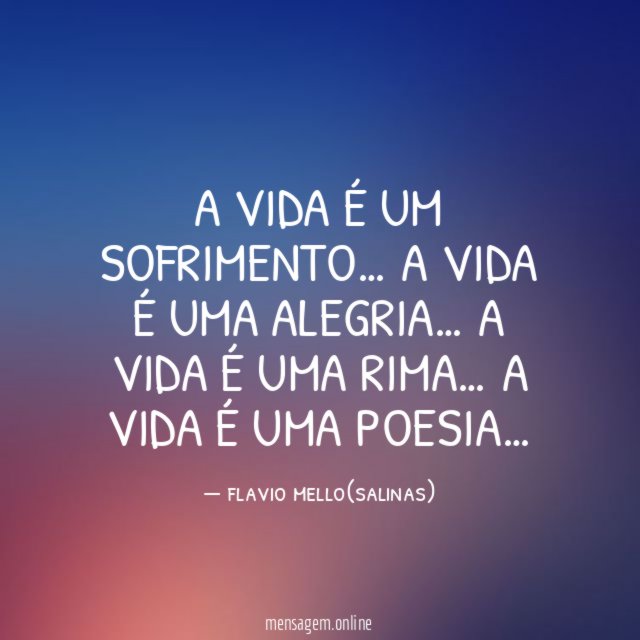 a vida é um sofrimento