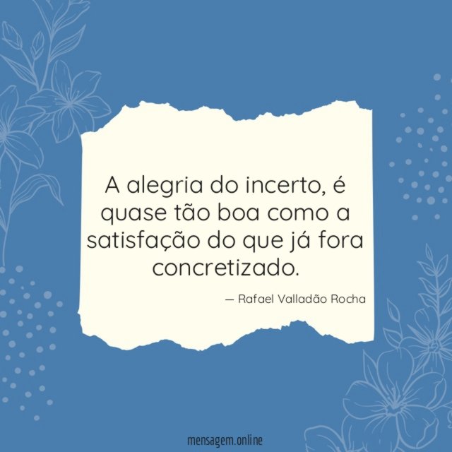 A alegria do incerto