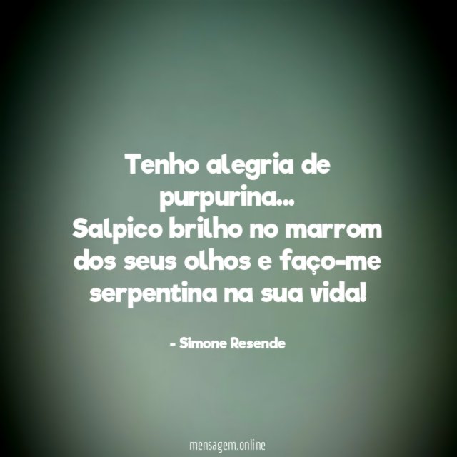 Tenho alegria de purpurina