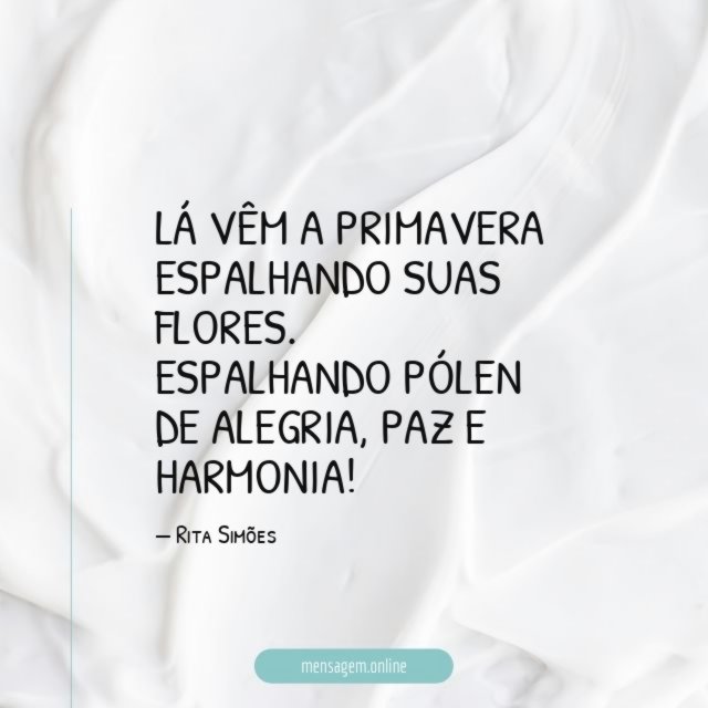 Lá vêm a primavera espalhando suas flores