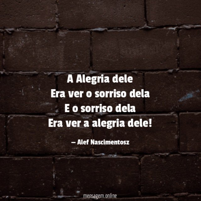 A Alegria dele Era ver o sorriso dela E